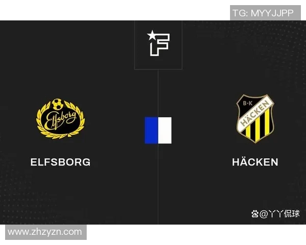 哥德堡与埃尔夫斯堡的激烈对决谁能笑到最后分析比赛前景与关键球员表现